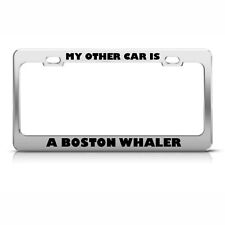 Metal License Plate Frame My Other Car Is Boston Whaler Car Accessories Chrome