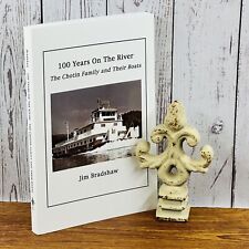 100 Years On The River Chotin Family Boats Jim Bradshaw Acadian Bayou Cajun