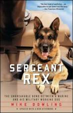 Sergeant Rex The Unbreakable Bond Between A Marine And His Military Work - Good