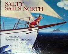 Salty Sails North - Library Binding By Rand Gloria - Good