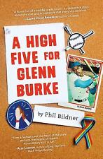 A High Five For Glenn Burke By Bildner Phil