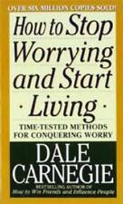 How To Stop Worrying And Start Living - Mass Market Paperback - Good