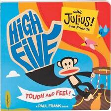 High Five With Julius And Friends Touch And Feel - Board Book - Good