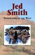 Jed Smith Trailblazer Of The West Op By Latham Frank Paperback