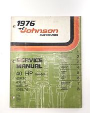1976 Johnson 40 Hp Omc Outboard Service Shop Repair Manual Pn Jm-7609
